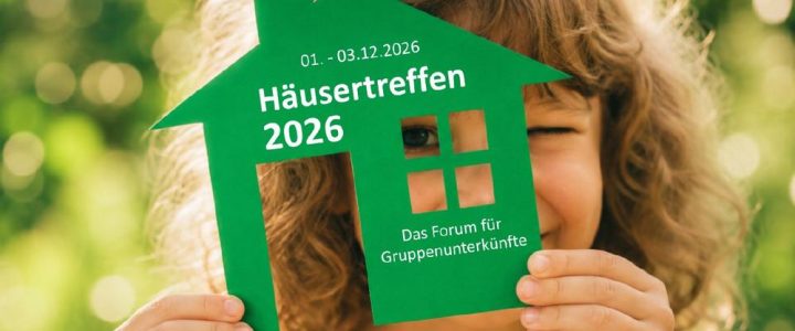 Häusertreffen 2026 – Das Forum für Gruppenunterkünfte (Kongress | Templin)