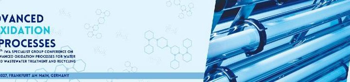 8th International Conference on Advanced Oxidation Processes for Water and Wastewater Treatment (Konferenz | Frankfurt am Main) 8th International Conference on Advanced Oxidation Processes for Water and Wastewater Treatment (Konferenz | Frankfurt am Main)