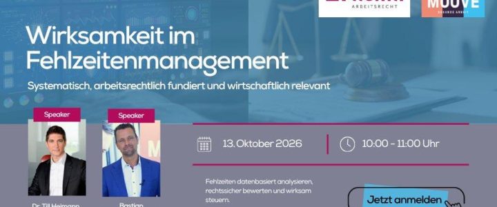 Wirksamkeit im Fehlzeitenmanagement (Webinar | Online) Wirksamkeit im Fehlzeitenmanagement (Webinar | Online)