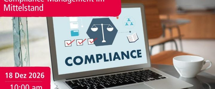 Compliance-Talk im Dezember: Compliance-Management im Mittelstand (Webinar | Online)