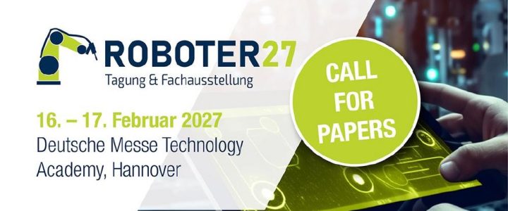 ROBOTER 2027 (Kongress | Hannover) ROBOTER 2027 (Kongress | Hannover)