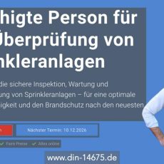 Befähigte Person für die Überprüfung von Sprinkleranlagen (Schulung | Online) Befähigte Person für die Überprüfung von Sprinkleranlagen (Schulung | Online)